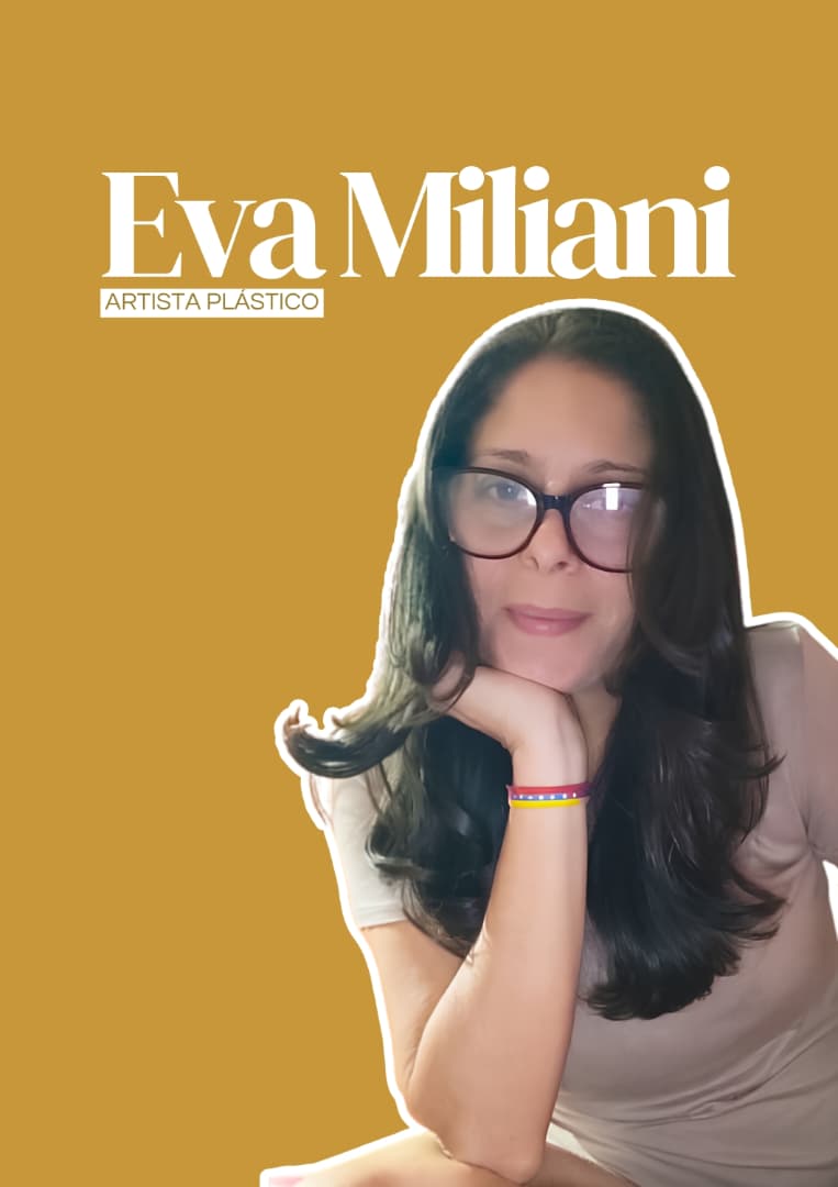 Eva Miliani - Artista Plástico
